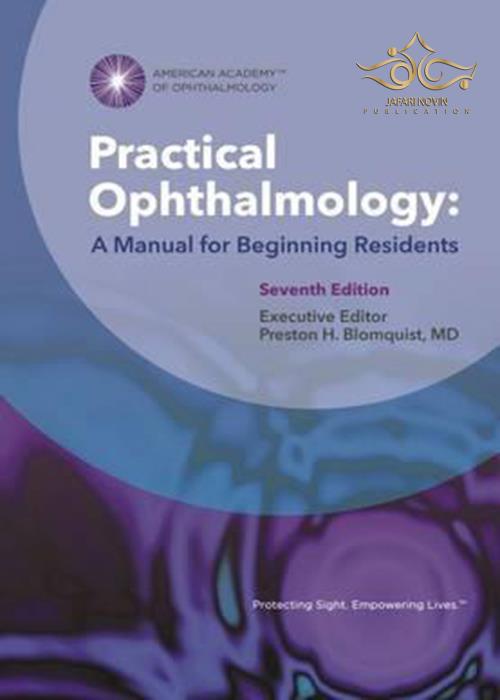 Practical Ophthalmology: A Manual for Beginning Residents 7th Edition چشم پزشکی 2015 American Society for Microbiology